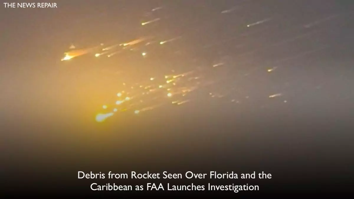 Debris from Rocket Seen Over Florida and the Caribbean as FAA Launches Investigation