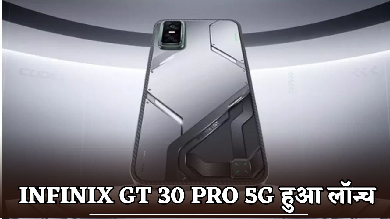 Infinix GT 30 Pro 5G launched with advanced features