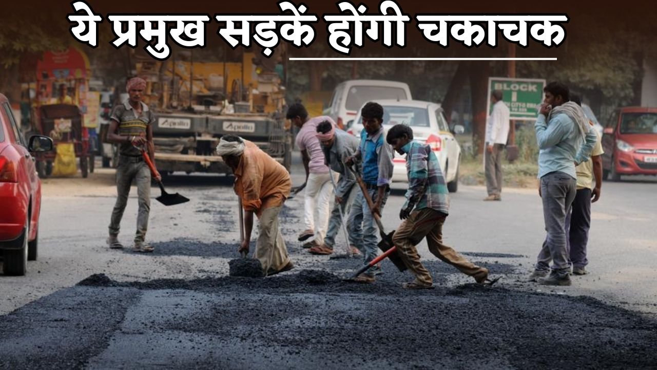 These major roads will be spick and span.