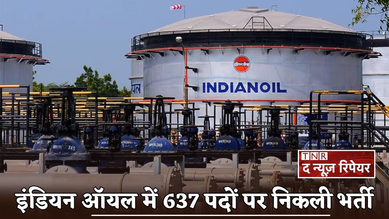 Indian Oil has announced recruitment for 637 positions.